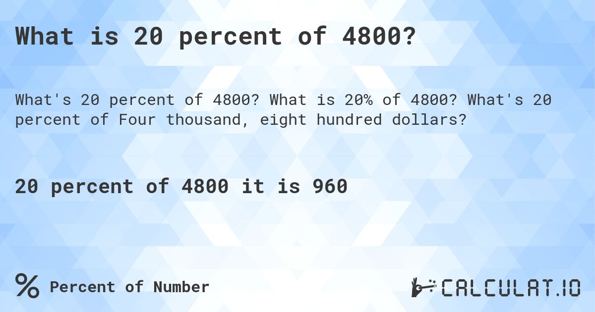 what-is-20-percent-of-4800-calculatio