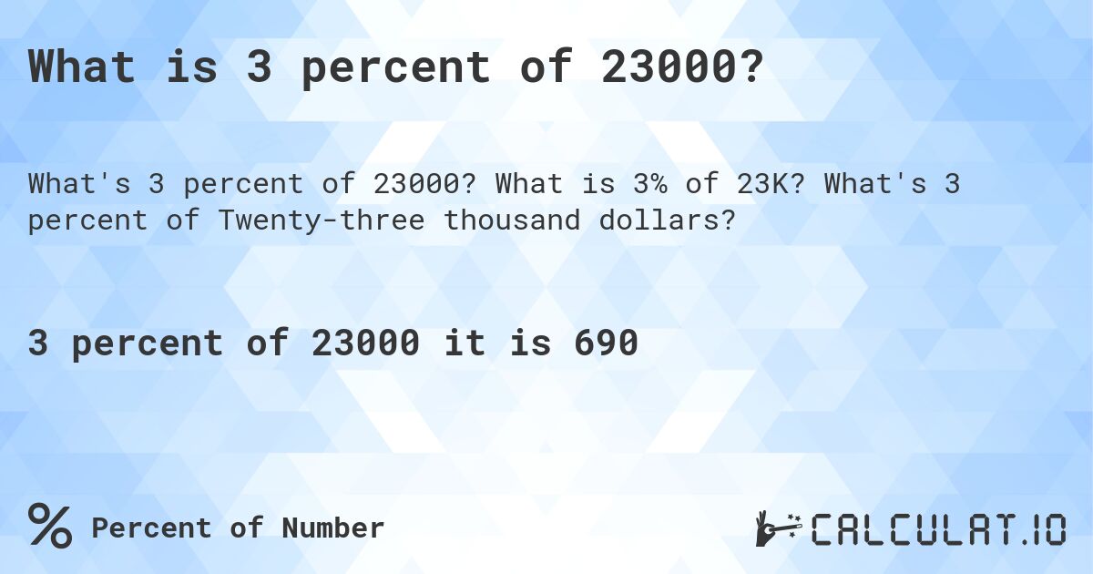 What Is 3 Percent Of 23000 Calculatio