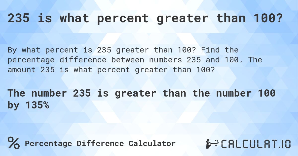 235-is-what-percent-greater-than-100-calculatio