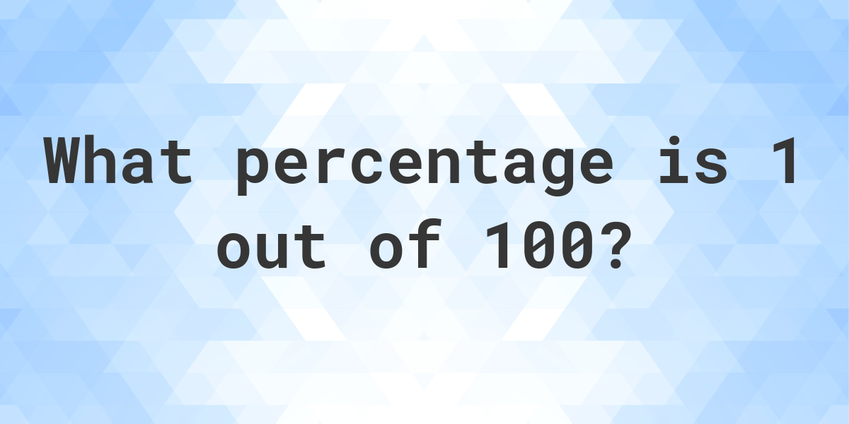 what-is-1-100-as-a-percent-calculatio