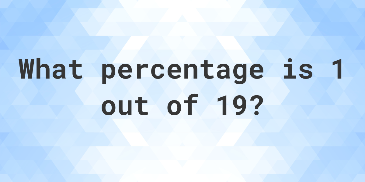 what-is-1-19-as-a-percent-calculatio