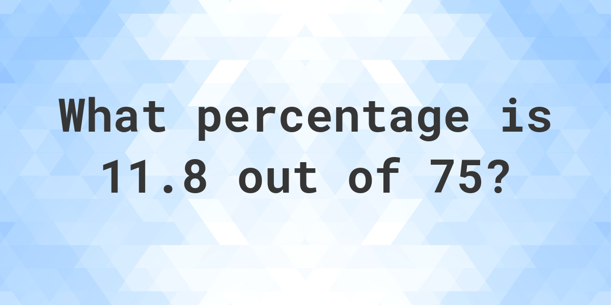 what-is-11-8-75-as-a-percent-calculatio