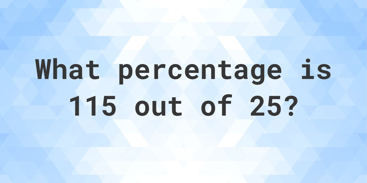 what-is-115-25-as-a-percent-calculatio