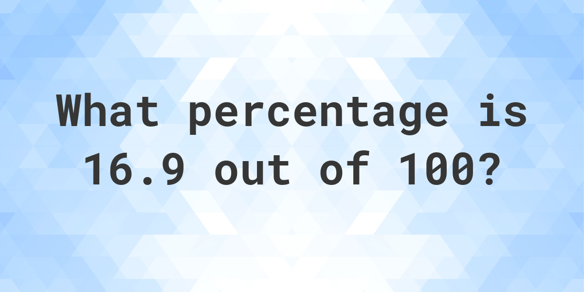 what-is-16-9-100-as-a-percent-calculatio