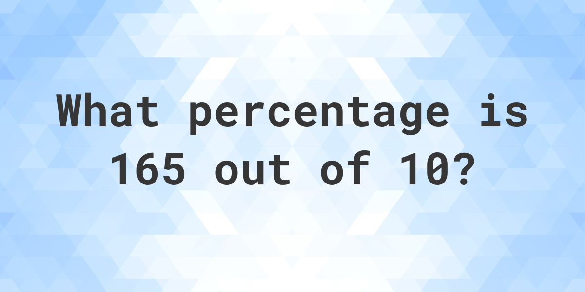 what-is-165-10-as-a-percent-calculatio