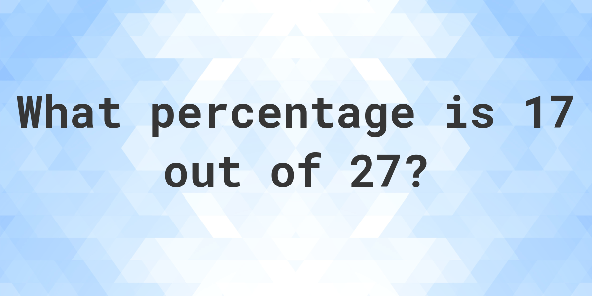 what-is-17-27-as-a-percent-calculatio