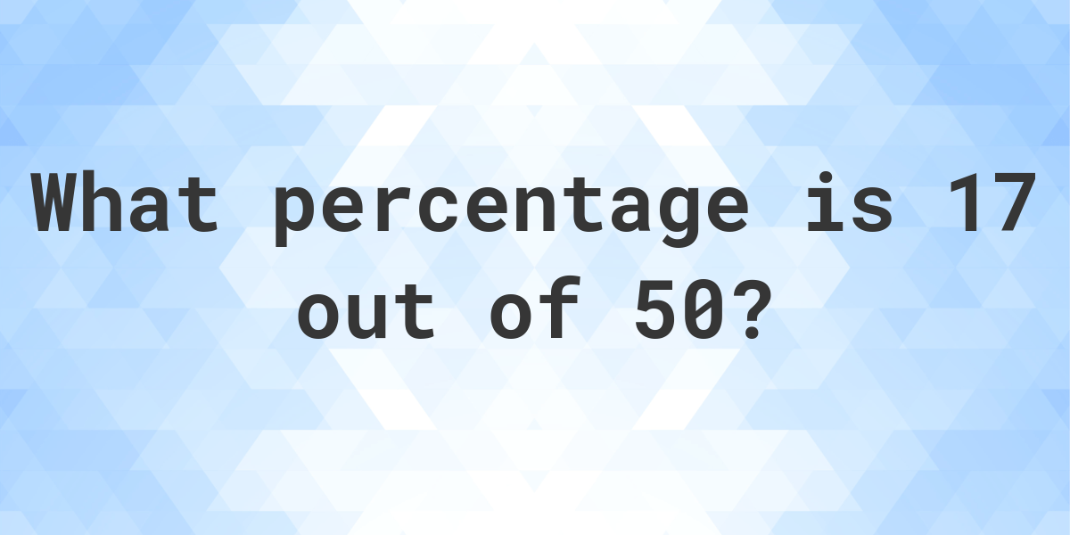 what-is-17-50-as-a-percent-calculatio