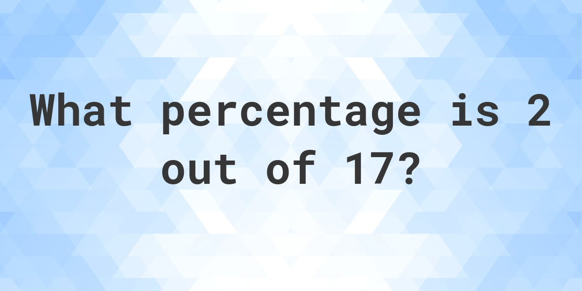 what-is-2-17-as-a-percent-calculatio