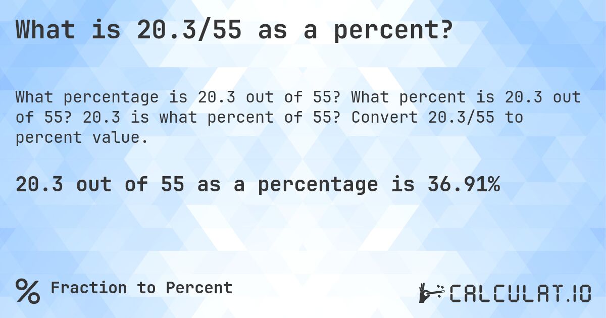 What is 20.3/55 as a percent?. What percent is 20.3 out of 55? 20.3 is what percent of 55? Convert 20.3/55 to percent value.