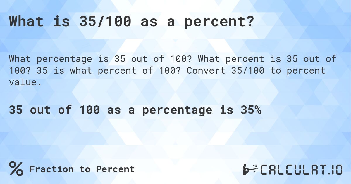 What Is 35 100 As A Percent Calculatio