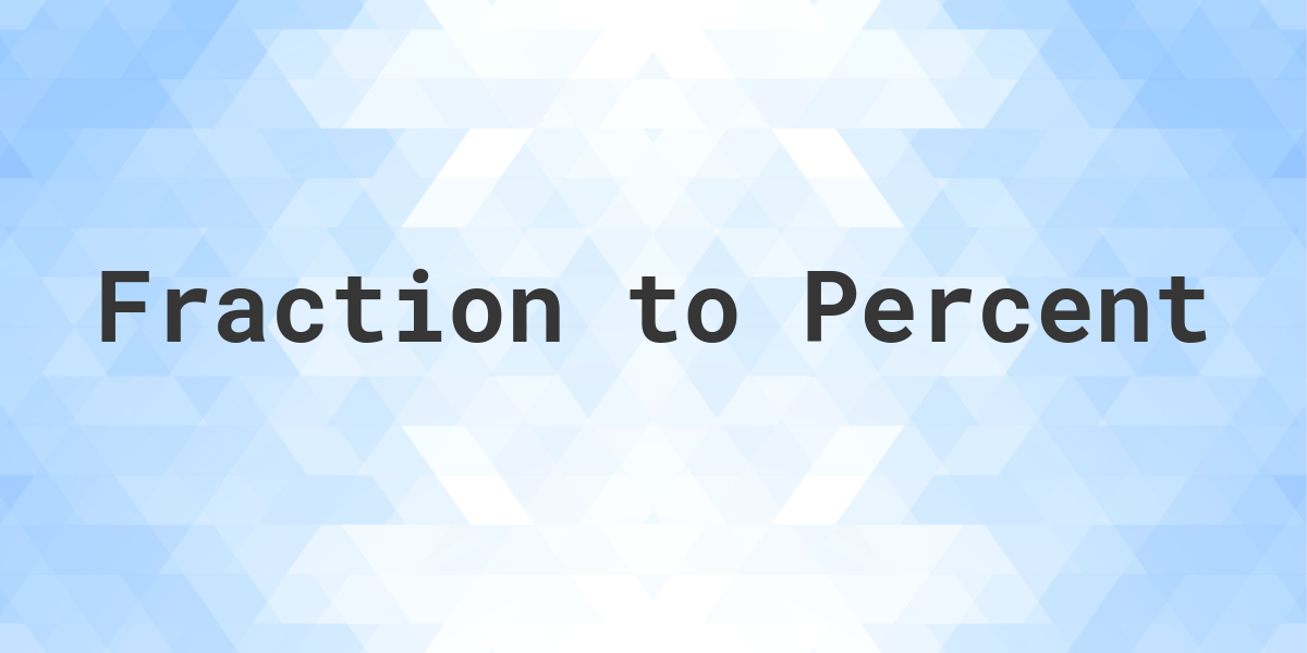 fraction-to-percent-calculatio