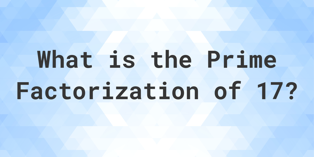 prime-factors-of-17-calculatio