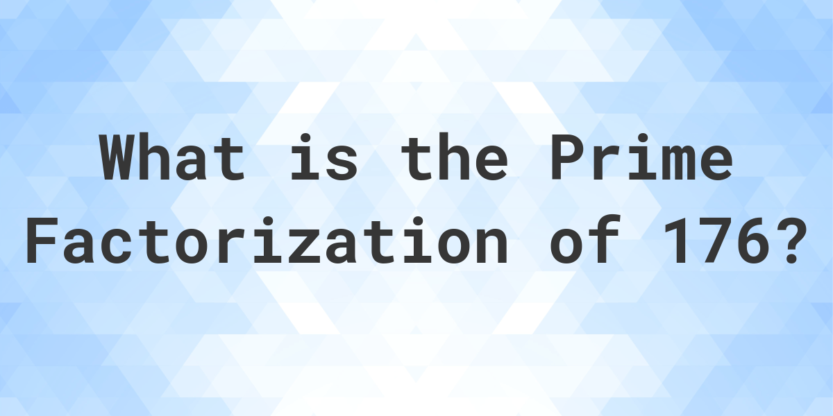 prime-factors-of-176-calculatio