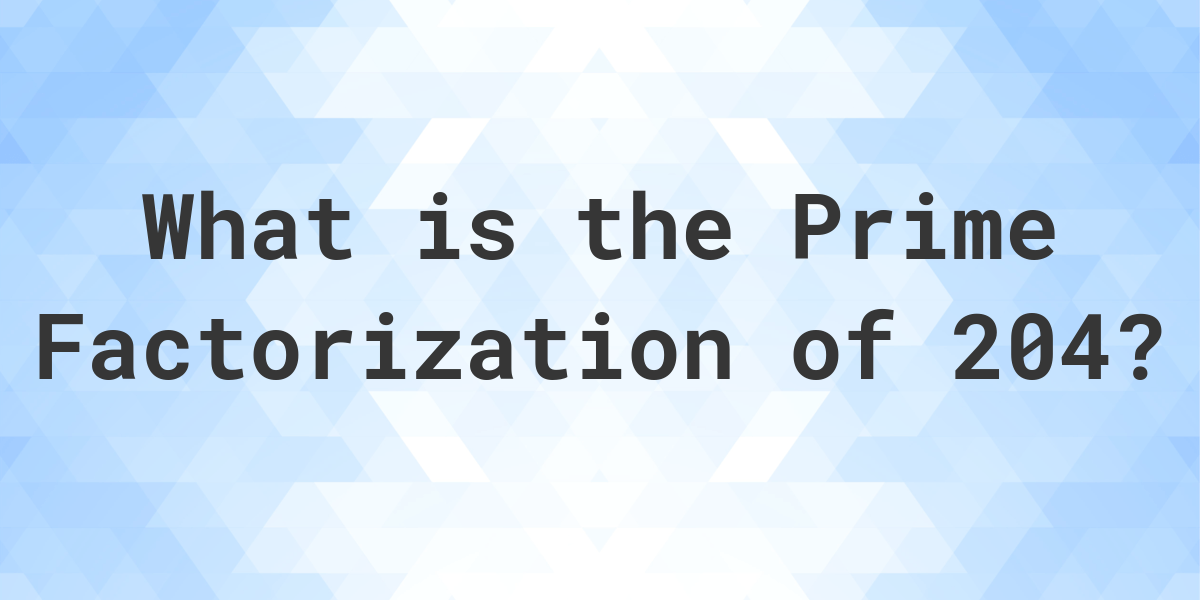 prime-factors-of-204-calculatio