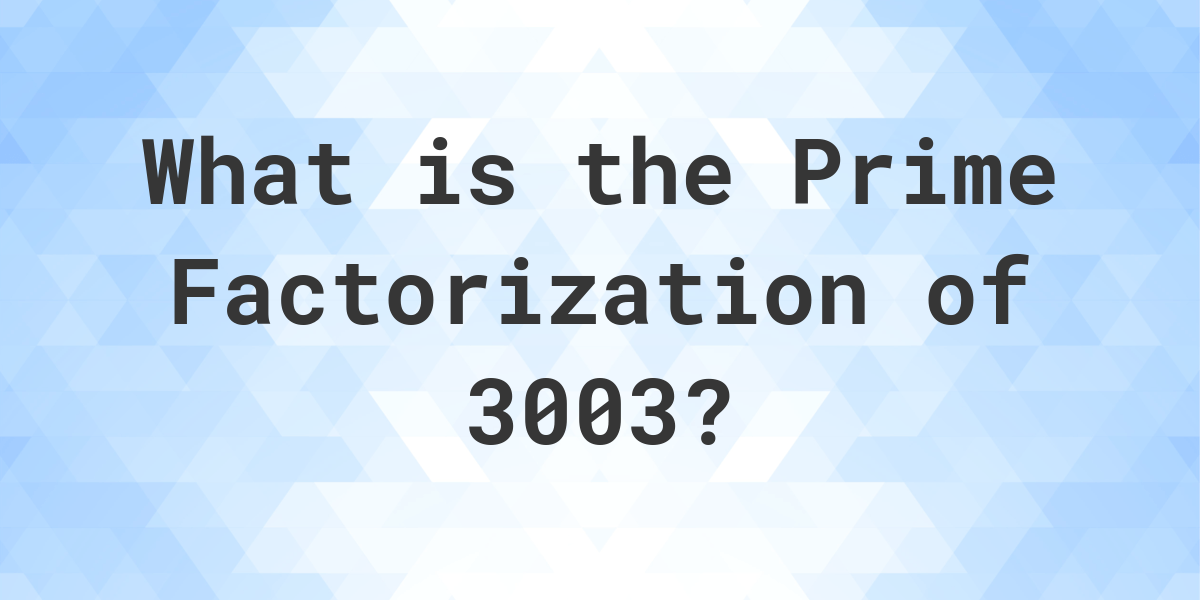 prime-factors-of-3003-calculatio