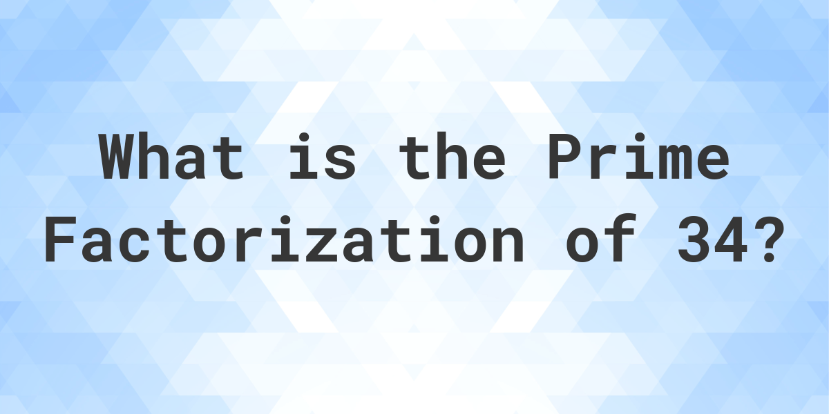 prime-factors-of-34-calculatio