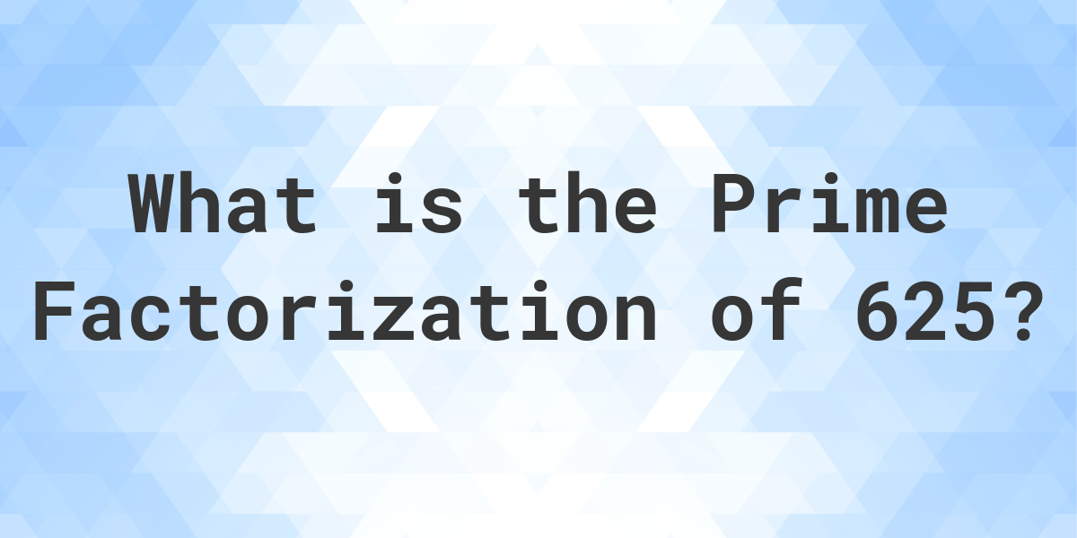 prime-factors-of-625-calculatio