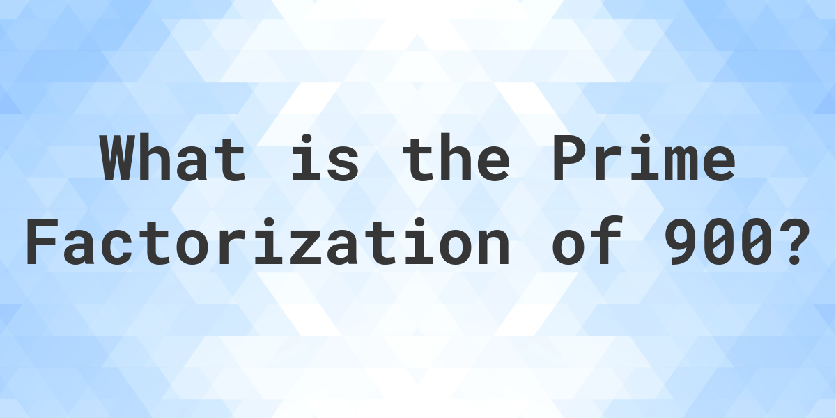 prime-factors-of-900-calculatio