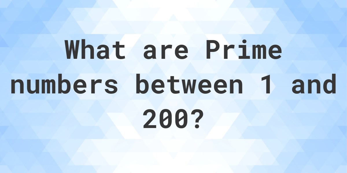 prime-numbers-up-to-200-calculatio