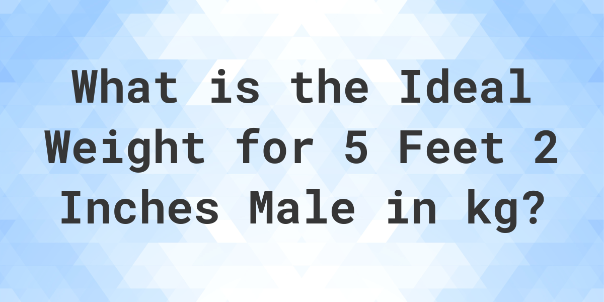 what-is-the-ideal-weight-for-5-2-male-calculatio