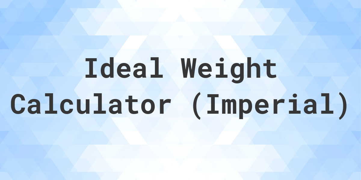 ideal-weight-calculator-imperial-calculatio