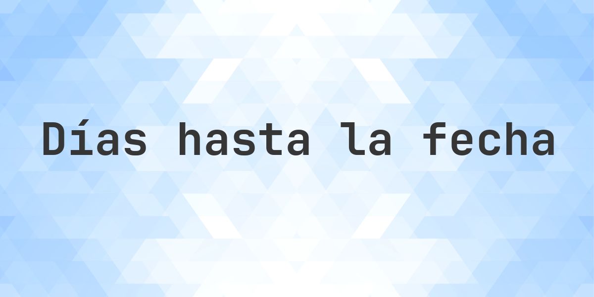 ¿Cuántos días hasta 15 de noviembre de 2027?. Cuenta atrás hasta 15 de noviembre de 2027.