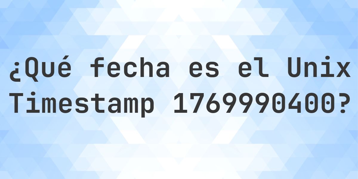 Unix Timestamp 1769990400 - ¿qué fecha es? - Calculatio