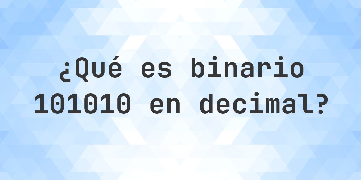 101010 a decimal - Calculatio