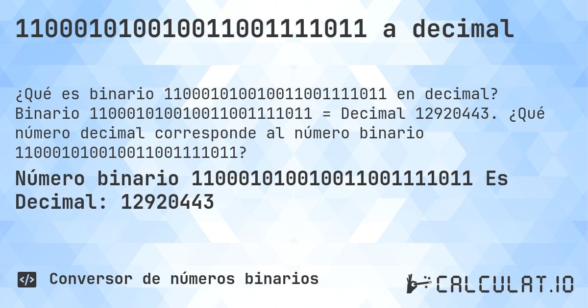 110001010010011001111011 a decimal. Binario 110001010010011001111011 = Decimal 12920443. ¿Qué número decimal corresponde al número binario 110001010010011001111011?