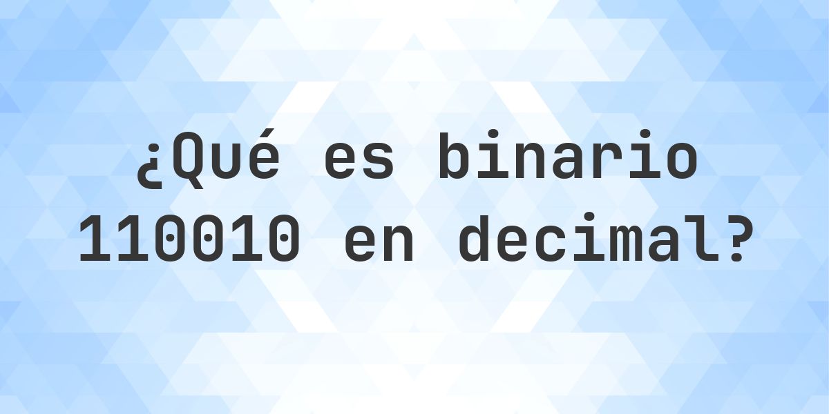 110010 a decimal - Calculatio