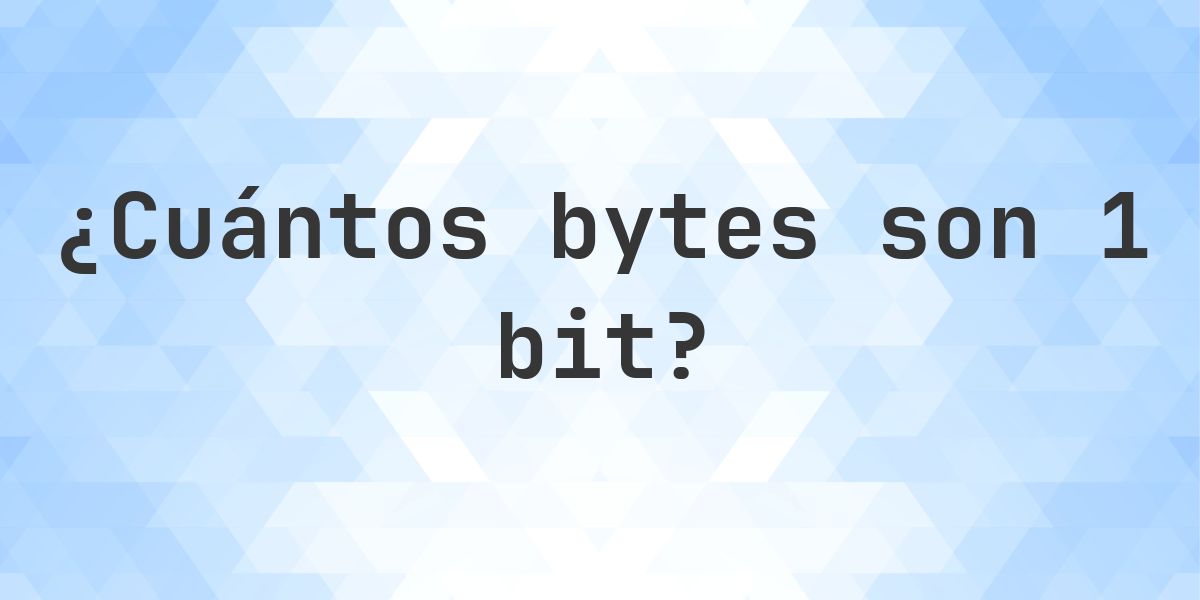 1 bits en bytes - Calculatio