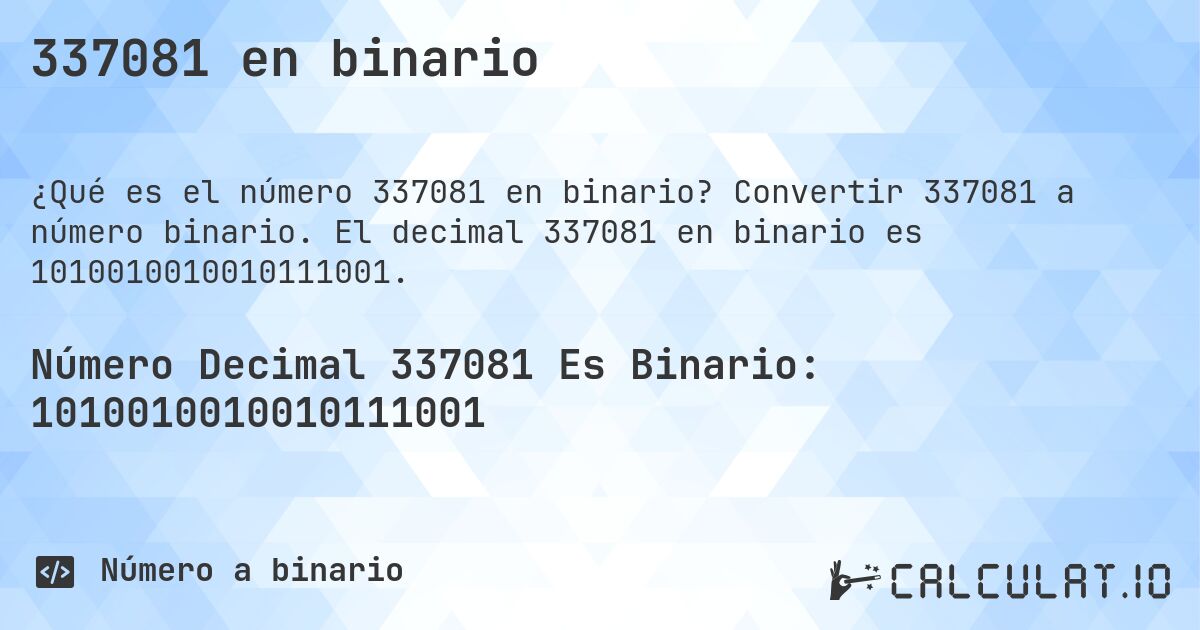 337081 en binario. Convertir 337081 a número binario. El decimal 337081 en binario es 1010010010010111001.