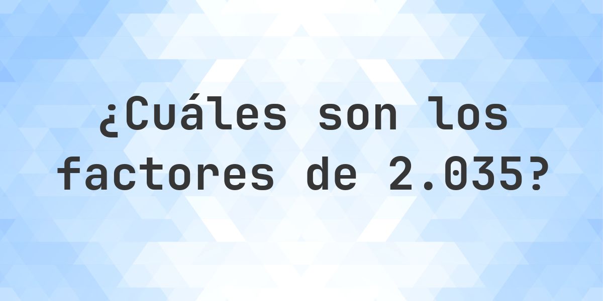 Factores de 2035 - Calculatio