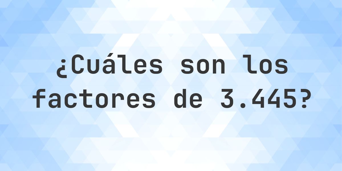 Factores de 3445 - Calculatio