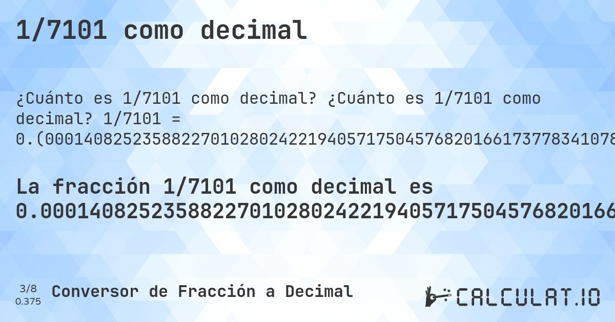 1/7101 como decimal. ¿Cuánto es 1/7101 como decimal? 1/7101 = 0.(000140825235882270102802422194057175045768201661737783410787213068581889874665540064779608505844247289114209266300521053372764399380368962118011547669342346148429798619912688353752992536262498239684551471623714969722574285311927897479228277707365159836642726376566680749190254893676946908886072384171243486832840445007745387973524855654133220673144627517251091395578087593296718772003943106604703562878467821433600901281509646528657935502041965920292916490635121813829038163638924095197859456414589494437403182650330939304323334741585692156034361357555273905083791015349950711167441205464019152232079988733981129418391775806224475425996338543867060977327137022954513448810026756794817631319532460216870863258695958315730178848049570483030559076186452612308125616110406984931699760597099). Conversión paso a paso de fracción a decimal con detección de decimales periódicos.