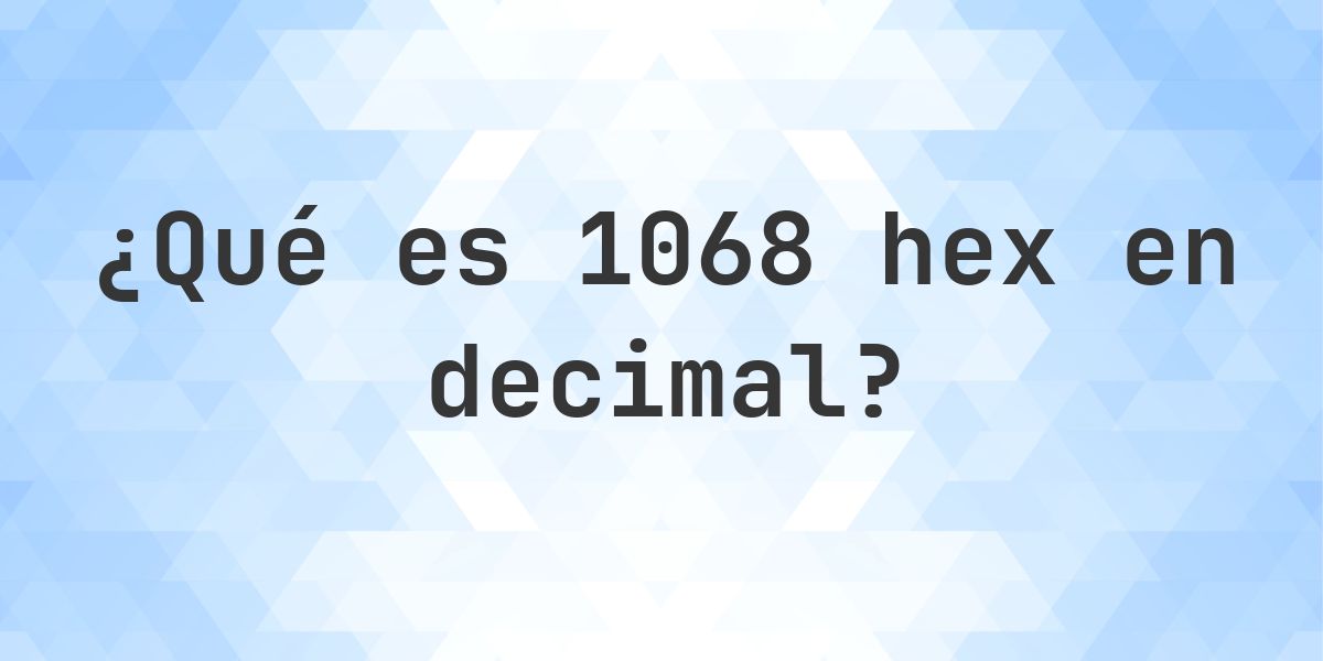 1068 en decimal - Calculatio