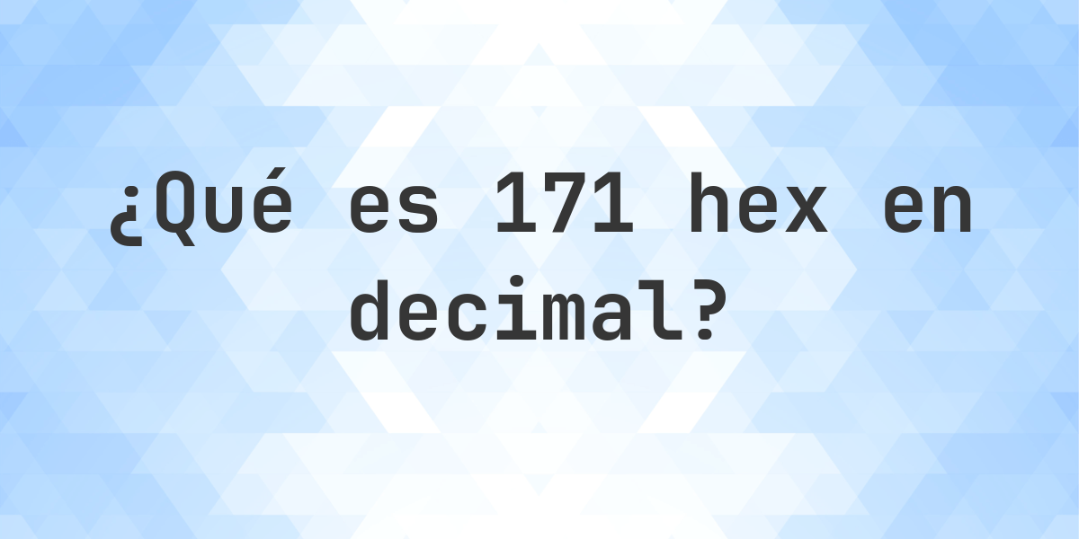 171 en decimal - Calculatio
