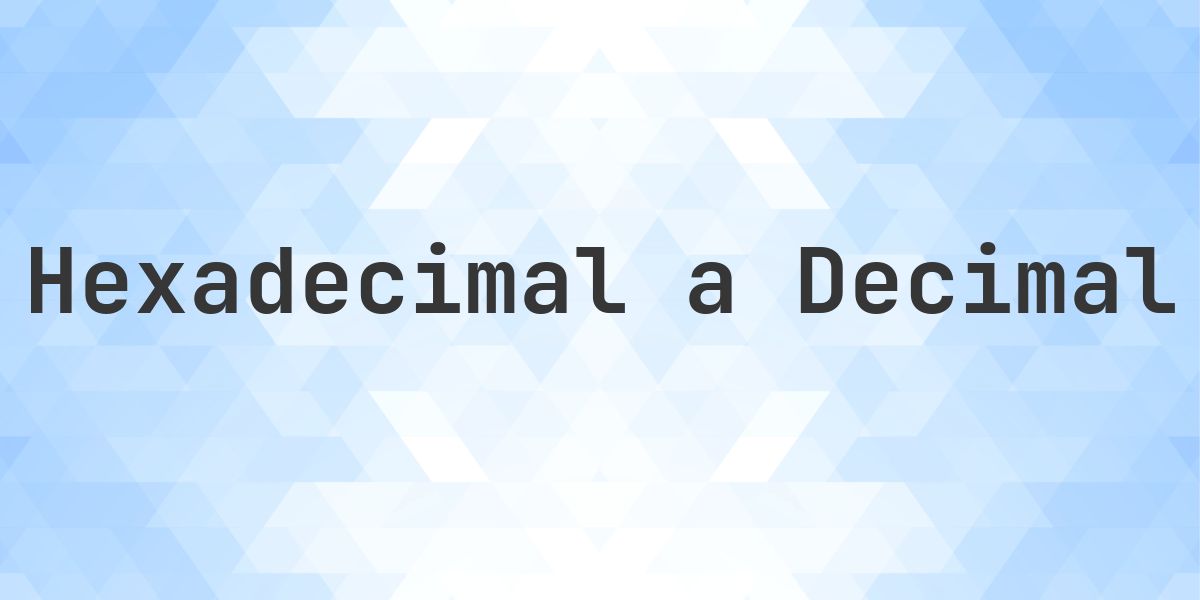 1C52 en decimal - Calculatio