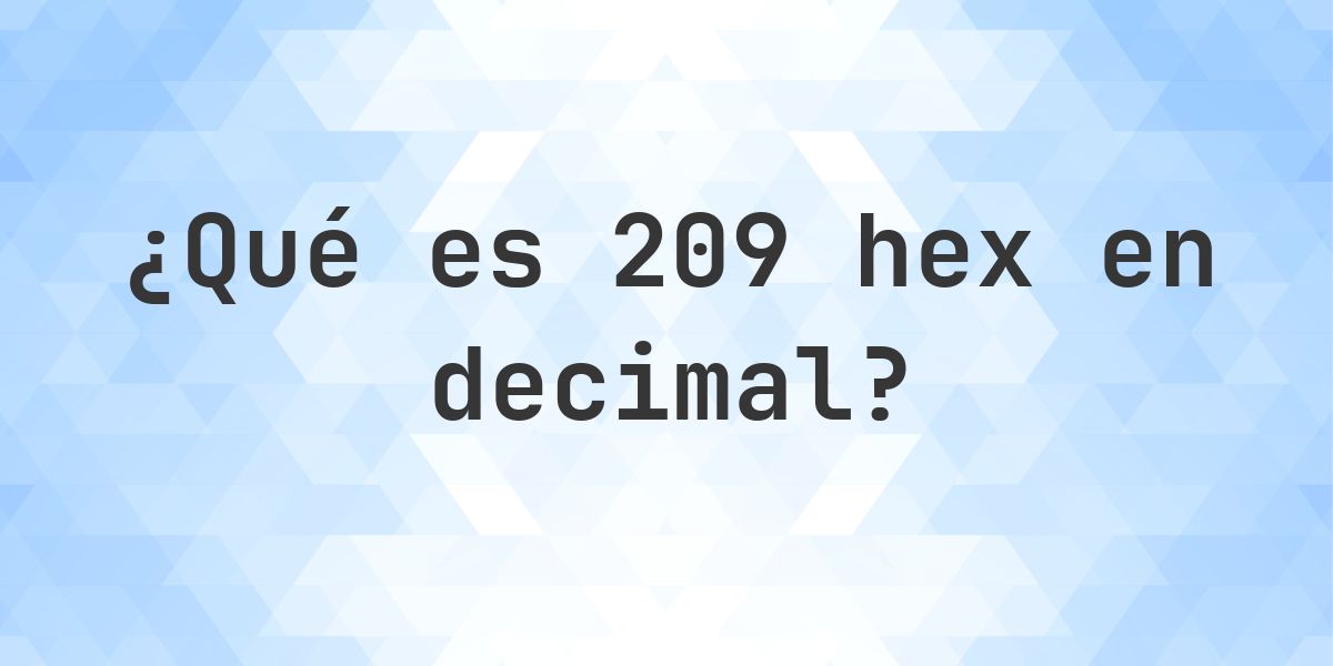 209 en decimal - Calculatio