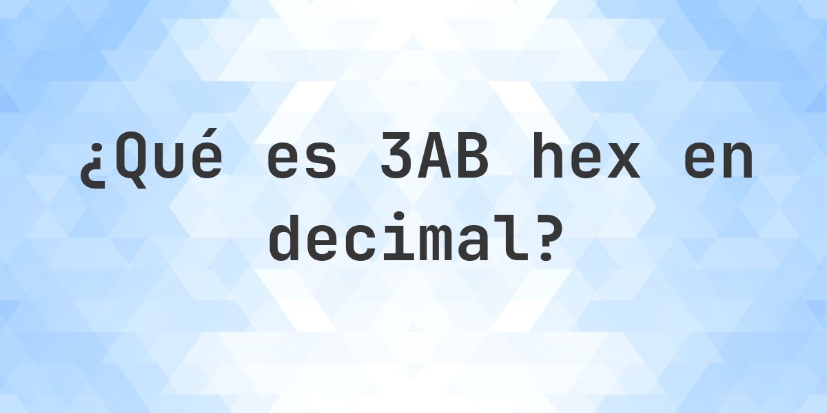 3AB en decimal - Calculatio