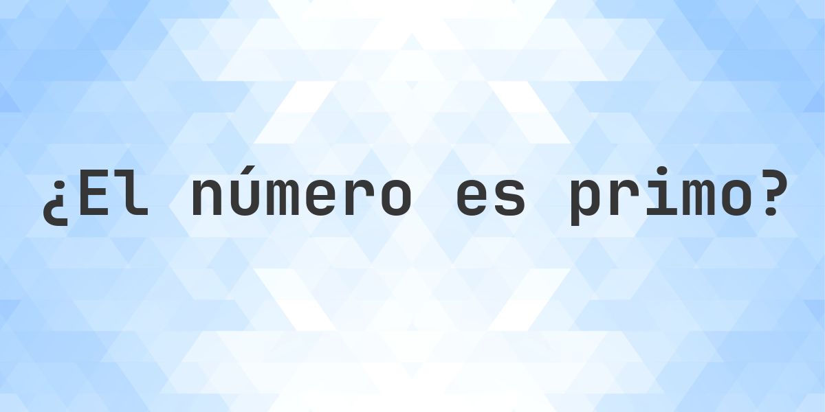 ¿Es 20850 un número primo? - Calculatio