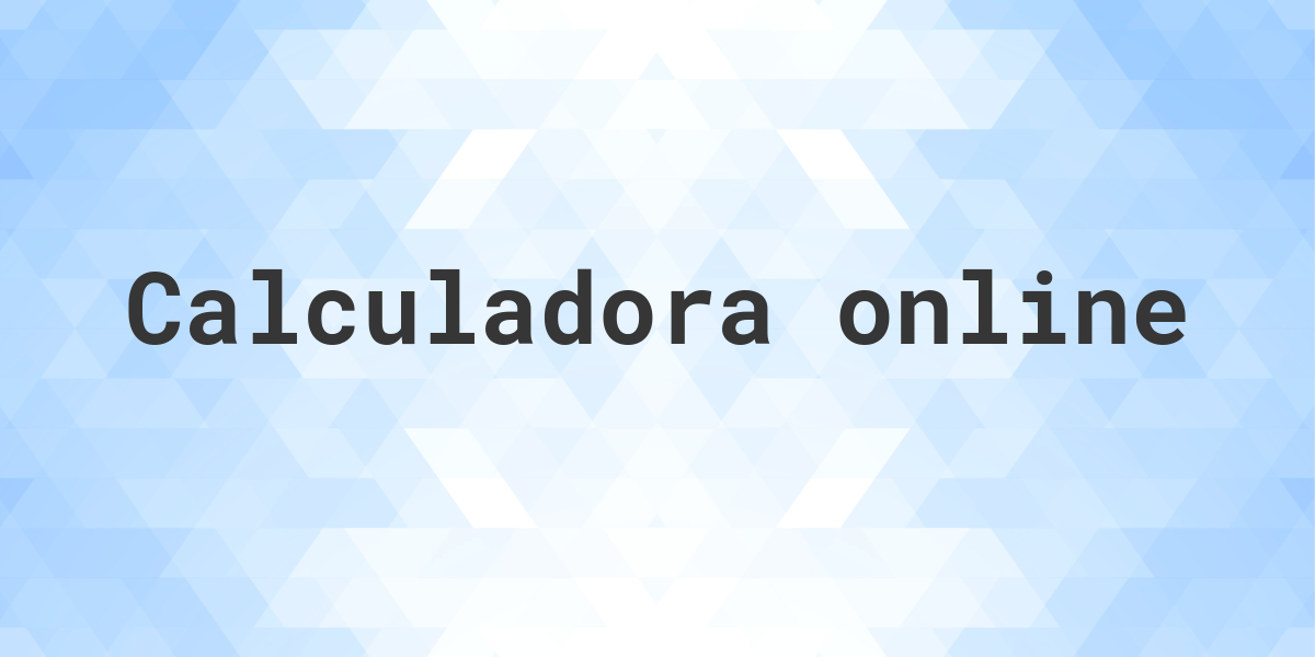 Calculadora De Números Online - Calculatio