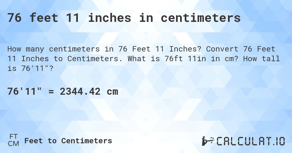 76-feet-11-inches-in-centimeters-convert