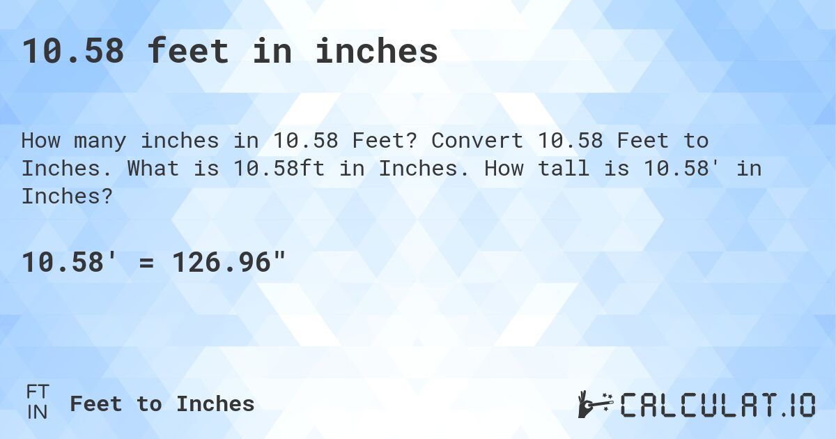 10-58-feet-in-inches-convert