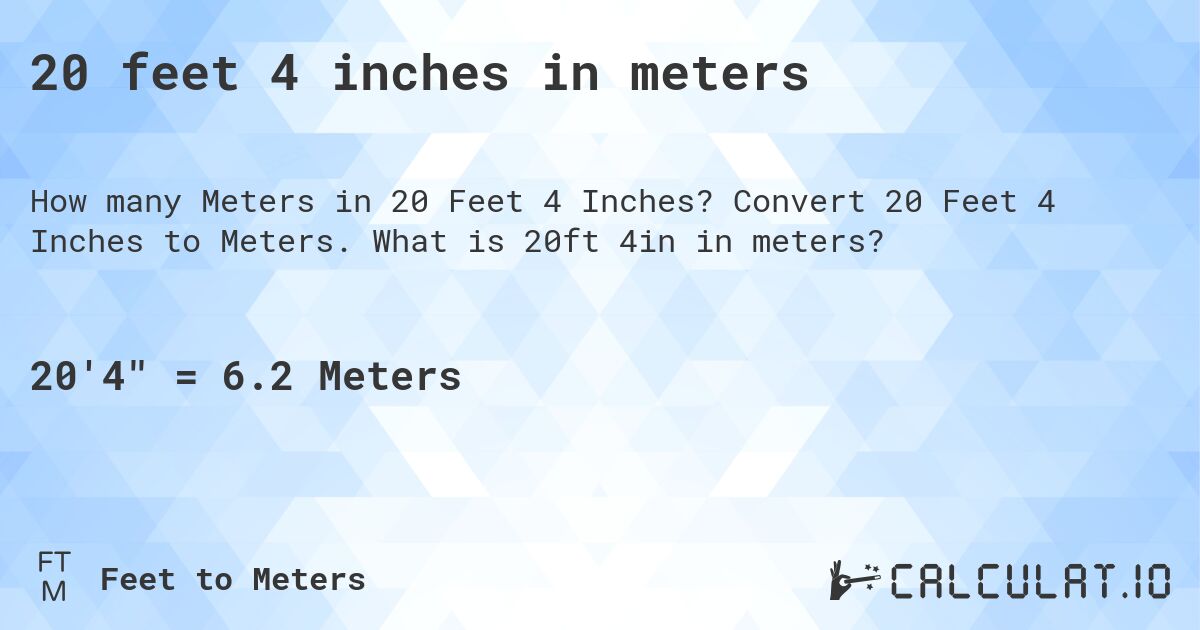 20-feet-4-inches-in-meters-convert