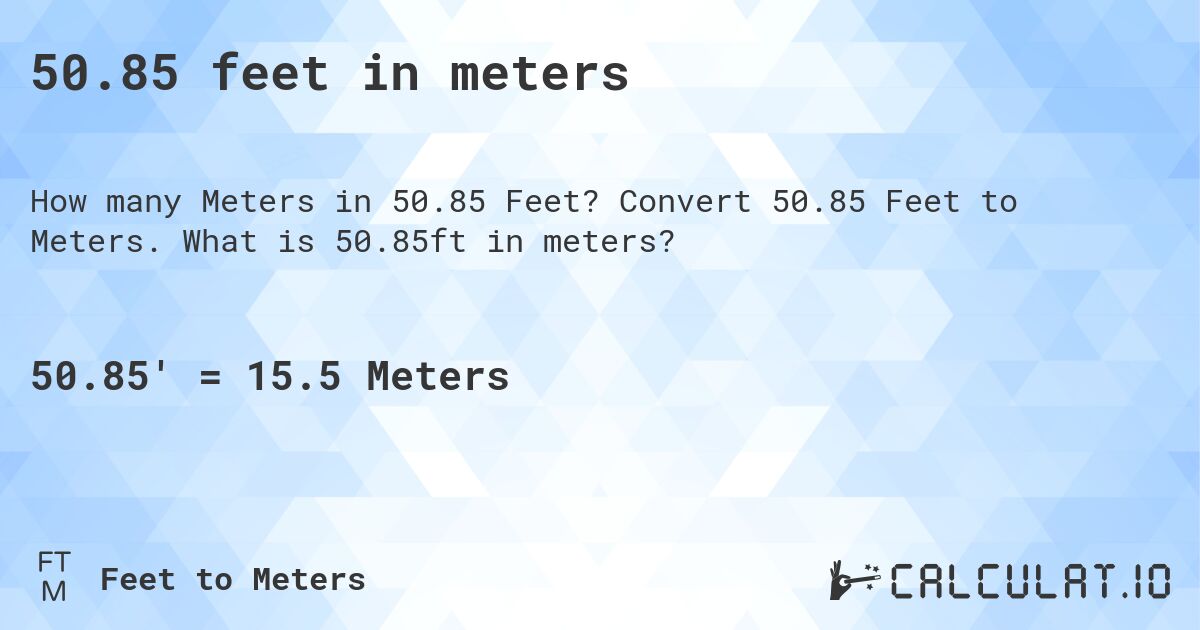 50-85-feet-in-meters-convert