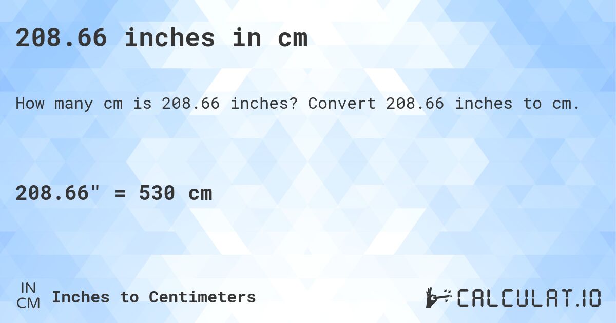 208-66-inches-in-cm-convert