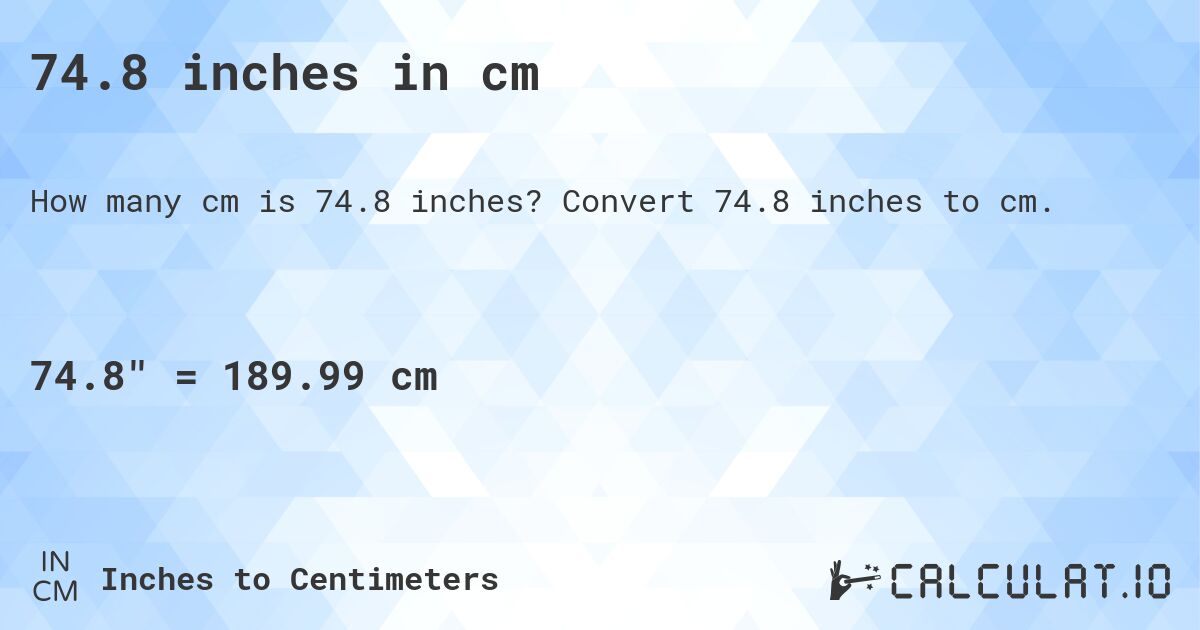 74-8-inches-in-cm-convert