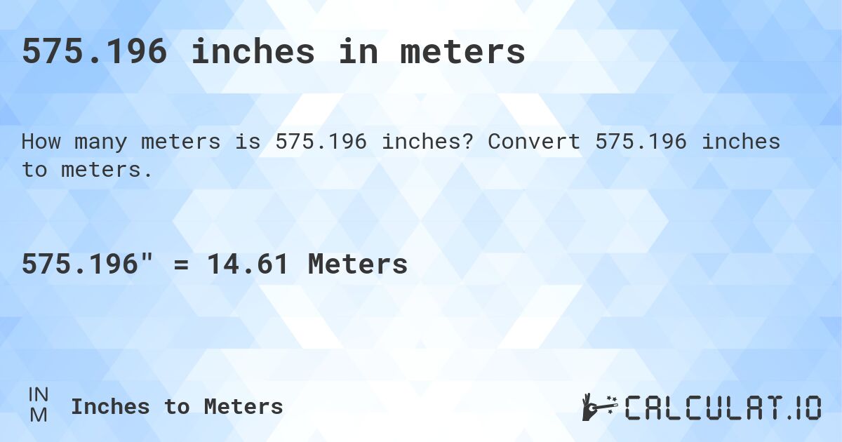 575-196-inches-in-meters-convert