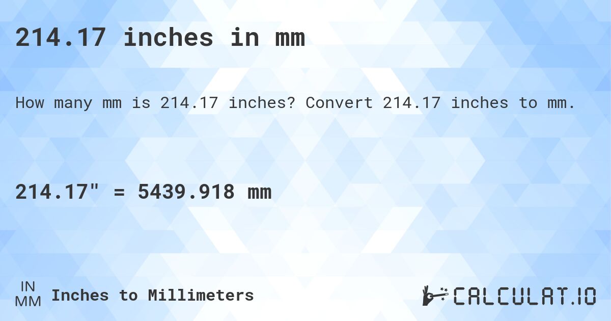 214-17-inches-in-mm-convert